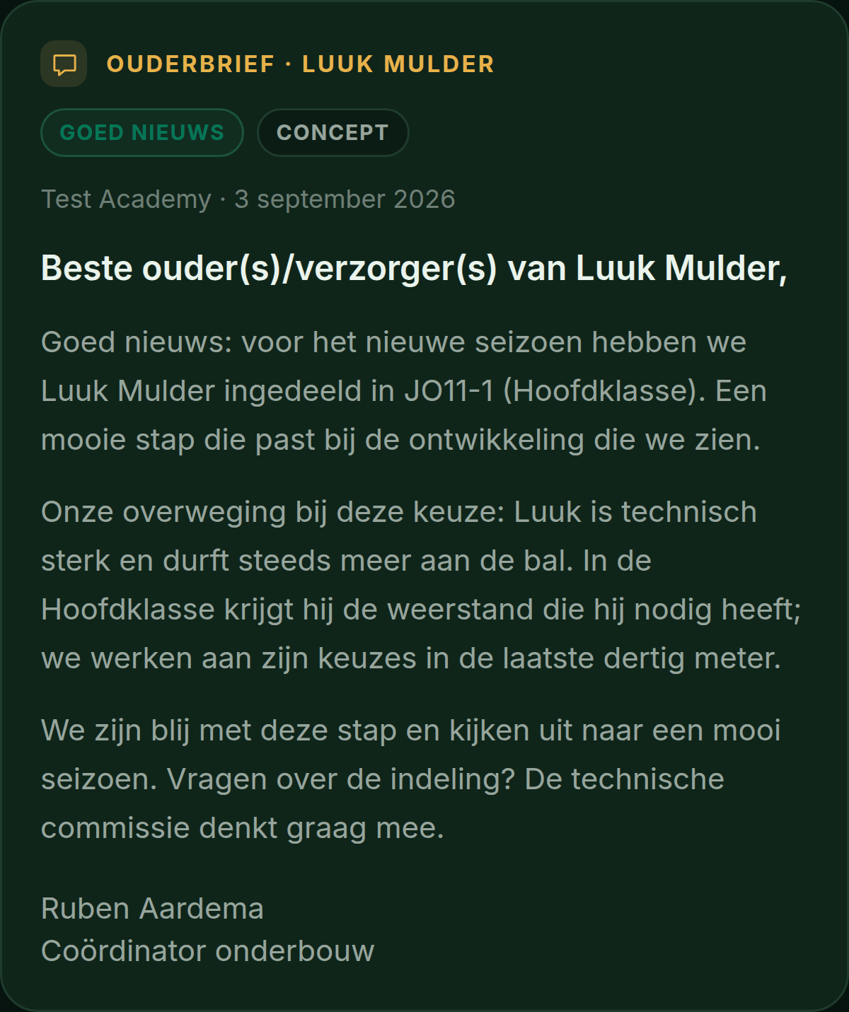 PlusXI-scherm: een ouderbrief in de toon goed nieuws, met de indeling en de onderbouwing per speler.